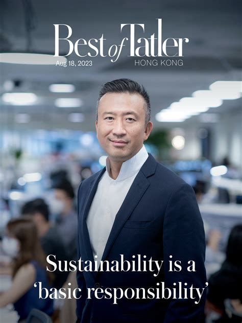 Best of Tatler Hong Kong: ‘Sustainability is not new’.